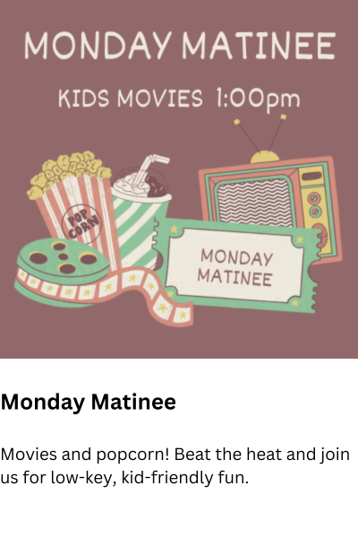 Monday Matinee Description